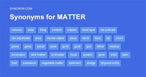 mattered synonym|matter synonym formal.